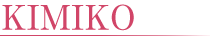 KIMIKO